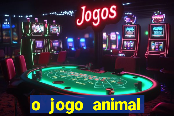 o jogo animal world paga mesmo